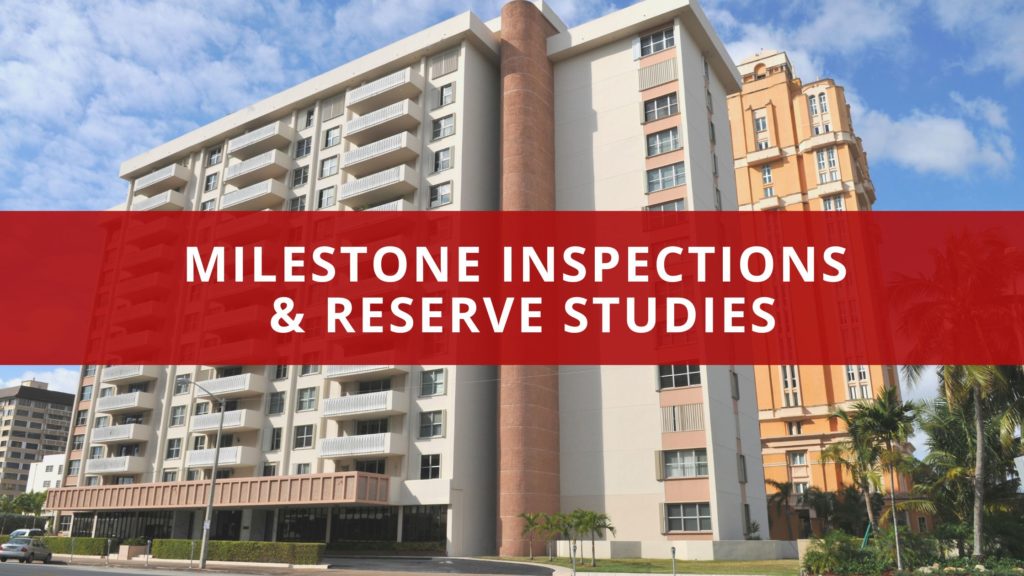 Florida Milestone Inspections and Reserve Studies