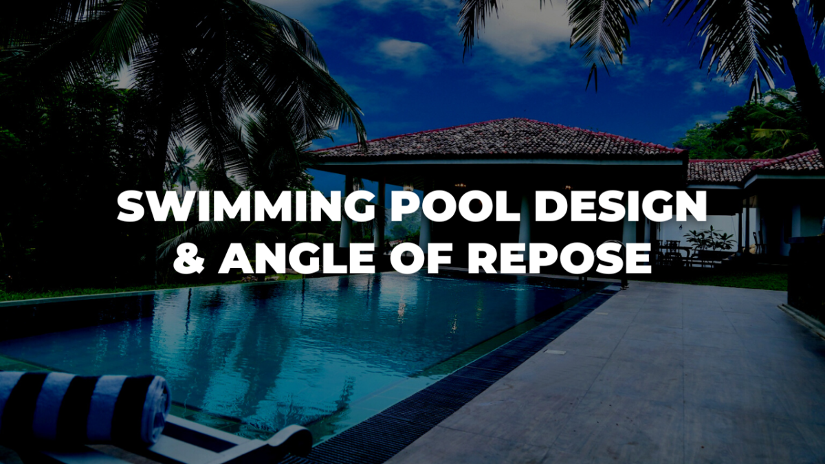 Swimming Pool Design - Angle of Repose