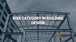 Risk Category in Building Design | Florida Engineering LLC