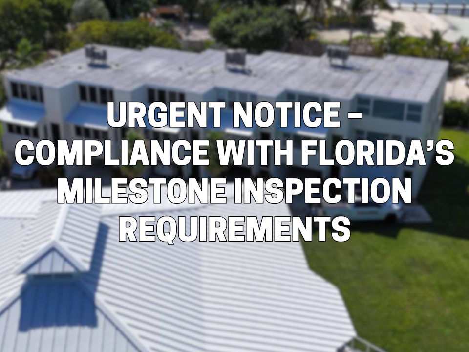 Milestone Inspections Florida, Florida Milestone Inspection Services, Building Inspections Florida, Structural Integrity Inspections Florida, Senate Bill 4D Compliance, Condominium Inspections Florida, Townhouse Safety Inspections, 30-Year Milestone Inspection Florida, 40-Year Milestone Inspection Florida, Reserve Studies Florida, Structural Integrity Reserve Studies Florida, Building Safety Inspections Florida