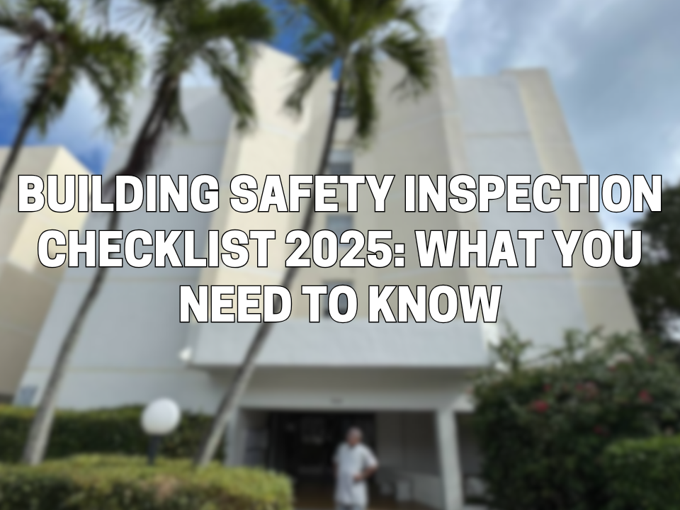 building safety inspections, building safety inspections florida, building recertifications